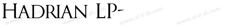 Hadrian LP字体转换